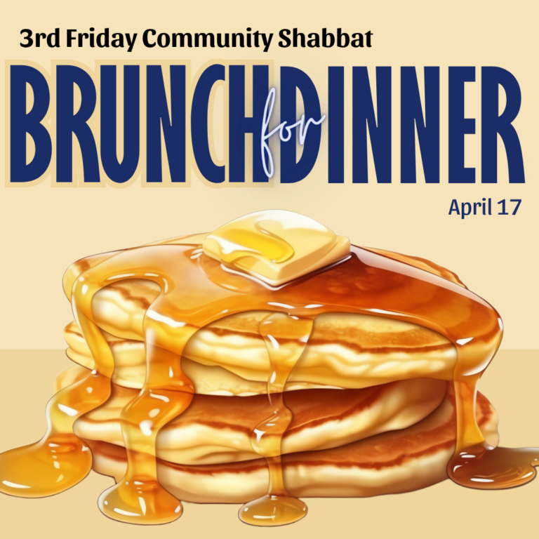 3rd Friday Brunch for Shabbat Dinner